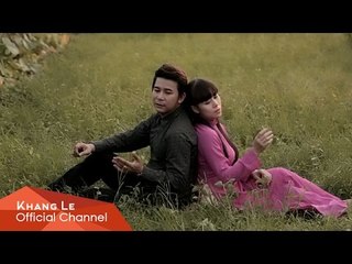 Mai Mình Xa Nhau - Khang Lê ft Lưu Ánh Loan [Official]