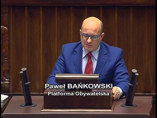 Poseł Paweł Bańkowski - Wystąpienie z dnia 20 pa�dziernika 2016 roku.