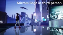Mirrors Edge in Third person!-4m3qSEVptRE