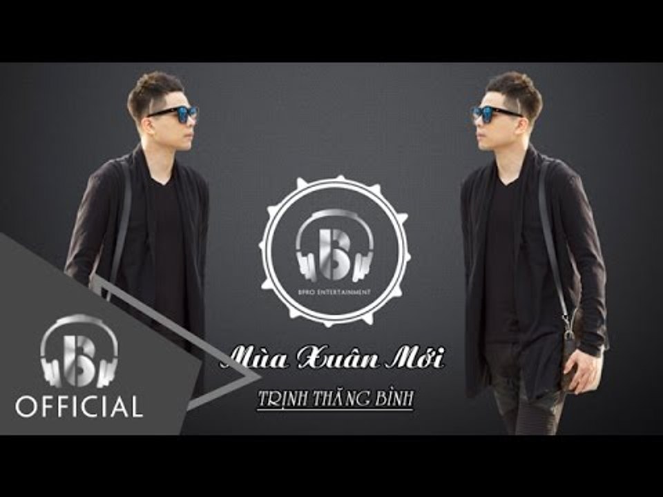 Mùa Xuân Mới | Trịnh Thăng Bình | Official Audio