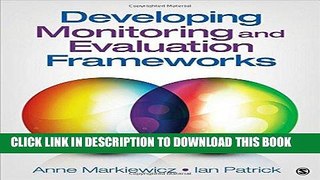 [Free Read] DEVELOPING MONITORING AND EVALUATION FRAMEWORKS Free Online