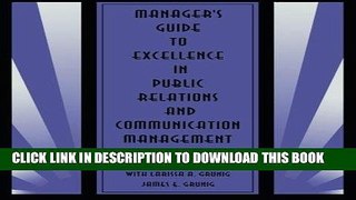 [Free Read] Manager s Guide to Excellence in Public Relations and Communication Management Full