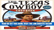 [Read] Ebook The Texas Cowboy Cookbook: A History in Recipes and Photos New Reales