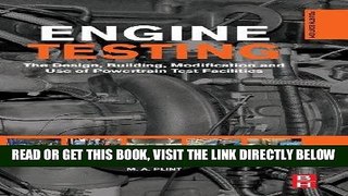 [FREE] EBOOK Engine Testing, Fourth Edition: The Design, Building, Modification and Use of