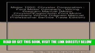 [FREE] EBOOK Motor 1992: Chrysler Corporation : Ford Motor Company : Wiring Diagram Manual (Motor