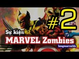 SỰ KIỆN | Marvel Zombies Phần 2 Vietsub  4K