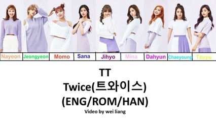 TWICE (트와이스) TT Lyrics (Han/Rom/Eng) Color Coded