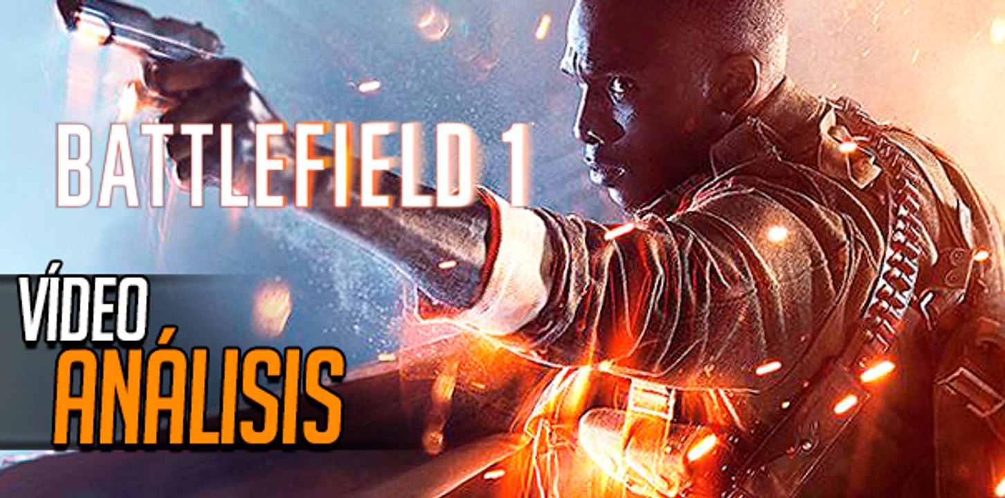 Battlefield 1: Vídeo análisis