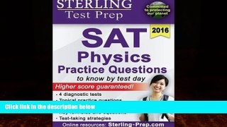 read here  Sterling Test Prep SAT Physics Practice Questions: High Yield SAT Physics Questions