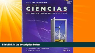 different   Steck-Vaughn GED: Test Prep 2014 GED Science Spanish Student Edition 2014 (Spanish