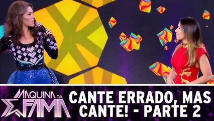 Cante errado, mas cante! - 24.10.16 - Parte 2