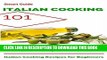 Ebook Italian Cooking: for beginners - Italian Cooking Recipes - Italian Cookbook - Italian
