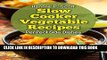 Ebook Vegetable Slow Cooker Recipes: Simple and Easy Vegetable Slow Cooker Recipes (Quick and Easy