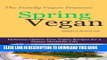 Best Seller Spring Vegan: Delicious Gluten-Free Vegan Recipes for a Happy Healthier Life (Seasonal