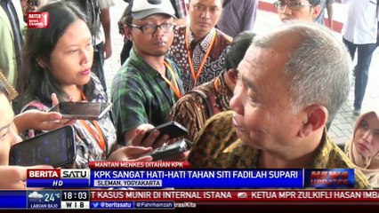 KPK Sangat Berhati-hati Menahan Siti Fadilah