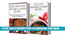Best Seller Healthy Pressure Cooker Box Set: Two Healthy Pressure Cooker Cookbooks In One