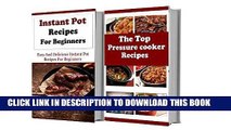Ebook Instant Pot Recipes Box Set: Two Delicious Electric Pressure Cooker Cookbooks In One