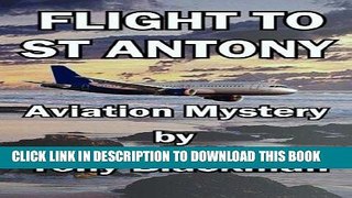Best Seller Flight to St Antony Free Download