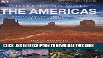 Ebook Where To Go When: The Americas (Dk Eyewitness Travel Guides) (Dk Eyewitness Travel Guides)