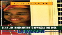 Best Seller Ulysses Travel Guide Guadeloupe Free Read