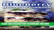 Best Seller The Blueberry Dessert Cookbook: Favorite Blueberry Recipes:  Blueberry Pies, Cakes,