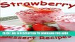 Best Seller Strawberry Dessert Recipes: 35 Family-Favorite Strawberry Dessert Recipes: Strawberry