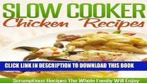 Ebook Slow Cooker Chicken Recipes: Simple And Delicious Crockpot Meals. (Simple Slow Cooker