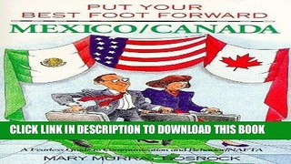 Best Seller Put Your Best Foot Forward - Mexico-Canada: A Fearless Guide to Communication