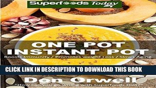 Best Seller One Pot Instant Pot: 70+ One Pot Instant Pot Recipe Book, Dump Dinners Recipes,