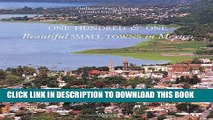 Best Seller One Hundred and One Beautiful Small Towns in Mexico Free Read