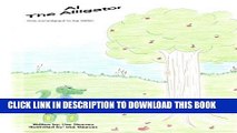 [PDF] Al The Alligator: Bow Ties of Bravery Alphabet Series (Volume 1) [Online Books]