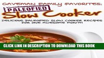 Best Seller Delicious Paleofied Slow Cooker Recipes For One Awesome Month (Family Paleo Diet
