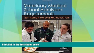 different   Veterinary Medical School Admission Requirements (VMSAR): 2015 Edition for 2016