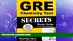 complete  GRE Chemistry Test Secrets Study Guide: GRE Subject Exam Review for the Graduate Record