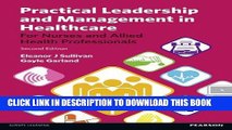 [FREE] EBOOK Practical Leadership   Management in Healthcare for Nurses   Allied Health