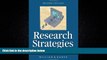 different   Research Strategies: Finding Your Way Through the Information Fog