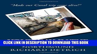 Ebook Your Day In The Panama Canal - Northbound: Everything you need to get the most out of your