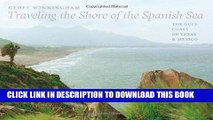 Ebook Traveling the Shore of the Spanish Sea: The Gulf Coast of Texas and Mexico (Charles and