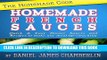 Best Seller The Homemade Cook: Homemade French Sauces - Quick   Easy Dinner Sauces and Recipes to