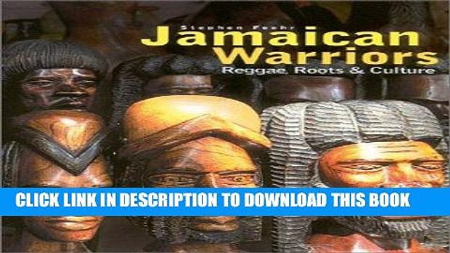 Ebook Jamaican Warriors : Reggae, Roots Culture Free Read