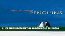 Ebook Mitsuaki Iwago s Penguins Free Read