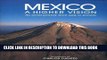 Ebook Mexico: A Higher Vision (English): An Aerial Journey from Past to Present Free Read