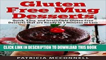 Best Seller Gluten Free Mug Desserts: Quick, Easy, and Irresistable Gluten Free Desserts that are