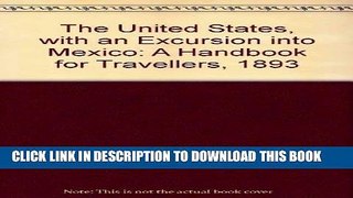 Best Seller Baedeker s The United States, With an Excursion into Mexico: A Handbook for Travelers,