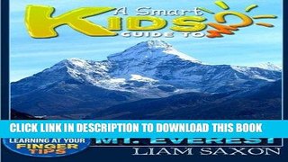 Best Seller A Smart Kids Guide To MAGNIFICENT MT. EVEREST: A World Of Learning At Your Fingertips