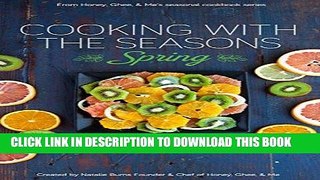Best Seller Cooking with the Seasons: Spring: Naturally Gluten-Free Recipes Made With Fresh Spring