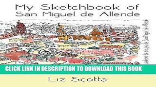 Ebook My Sketchbook of San Miguel de Allende Free Read