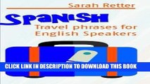 Ebook Spanish: Travel Phrases for English Speakers: The most useful 1.000 phrases to get around