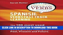 Best Seller Spanish: Verbs Fast Track Learning:: The 100 most used Spanish verbs with 3600 phrase