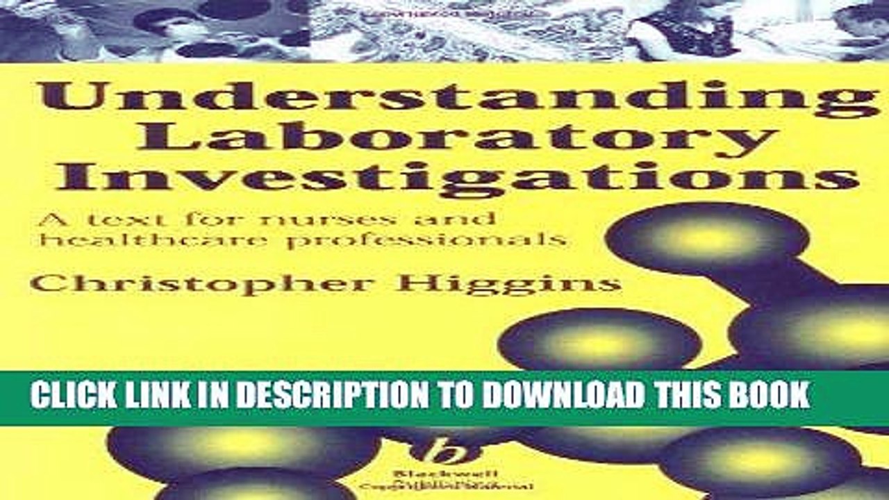 [FREE] EBOOK Understanding Laboratory Investigations: A Text For Nurses And Health Care